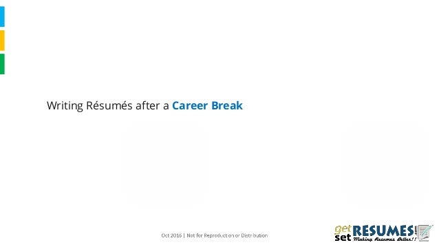 writing resumes after a career break writing a resumes