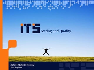Testing and QualityMohamed Salah El-ShenawyTest  Engineer36