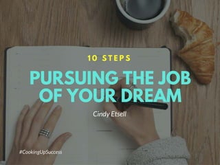Pursuing The Job Of Your Dream