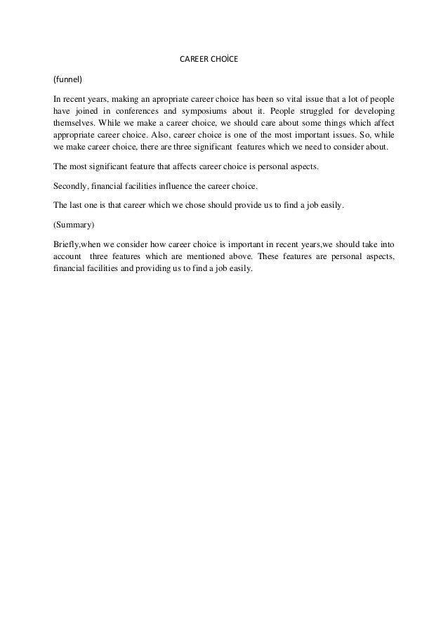 What Is The Thesis Statement In The Essay Career Choice Essay How Much Time Should Your Child Spend On Homework Help Me Essay Cheap Essay Papers also Process Essay Example Paper Career Choice Essay Barcafontanacountryinncom Essays On High School