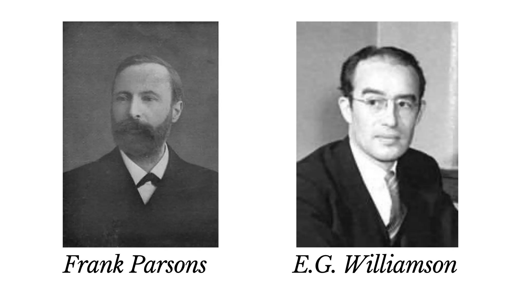 Frank Parsons E.G. Williamson
 