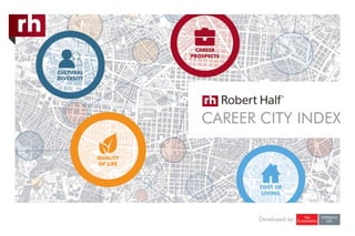 CAREER CITY INDEX
Developed by
 