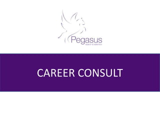 CAREER CONSULT
 