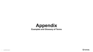 Appendix
Examples and Glossary of Terms
Copyright© 2020 GoDaddy Inc.
7
 