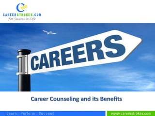 Career Counseling and its Benefits
 