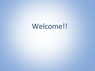 Welcome!!
 