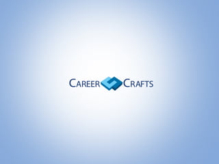 Career crafts presentation