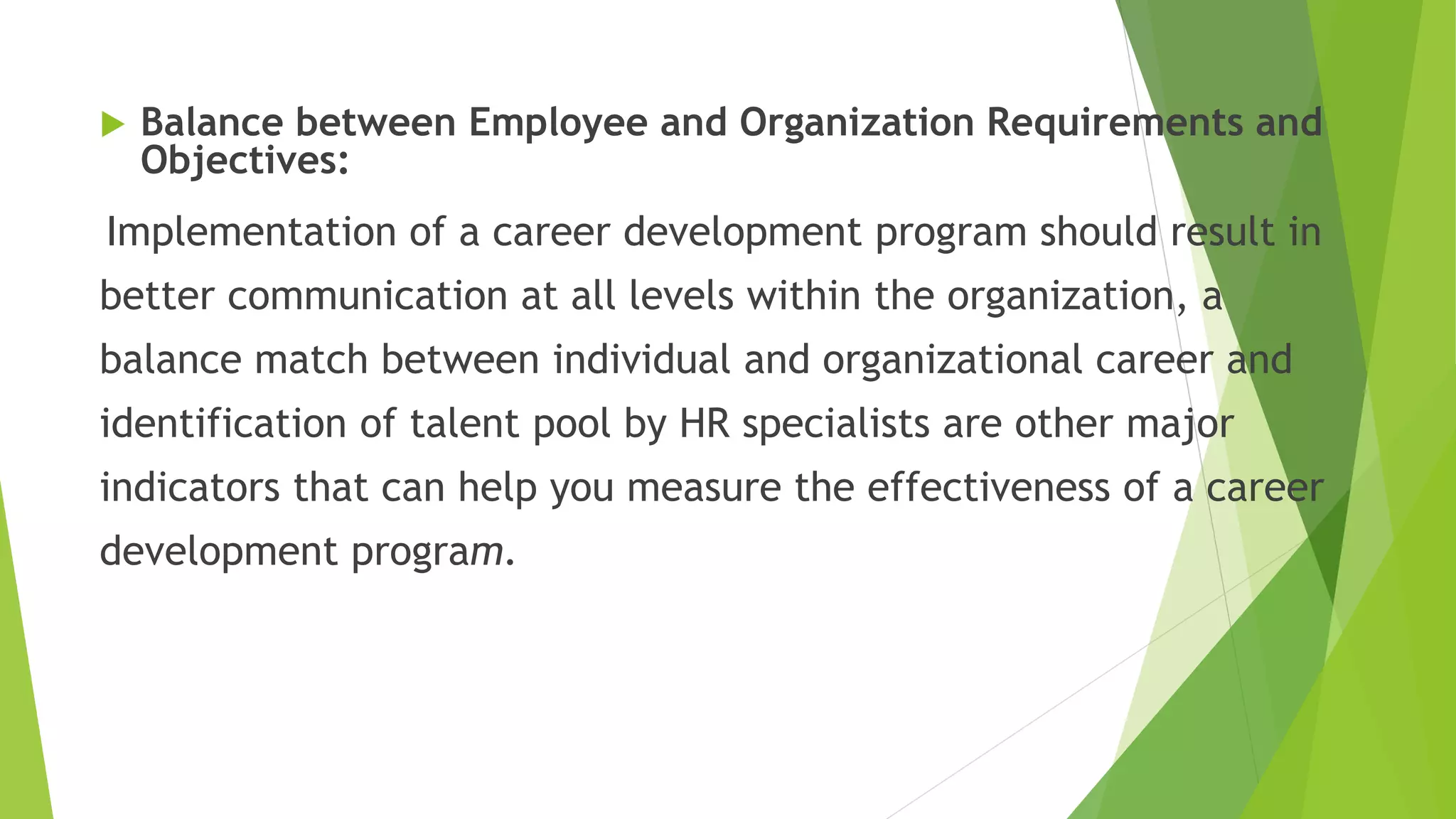 WHAT IS CAREER MANAGEMENT AND CAREER DEVELOPMENT visual data 8