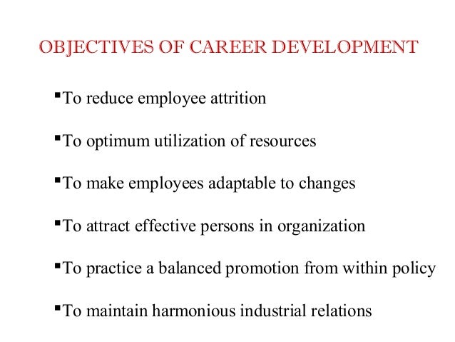career development and role of human resources career development objectives