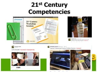 21st Century
Competencies
 