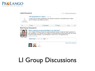 LI Group Discussions
 