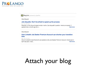 Attach your blog
 