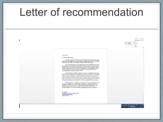 Letter of recommendation
 