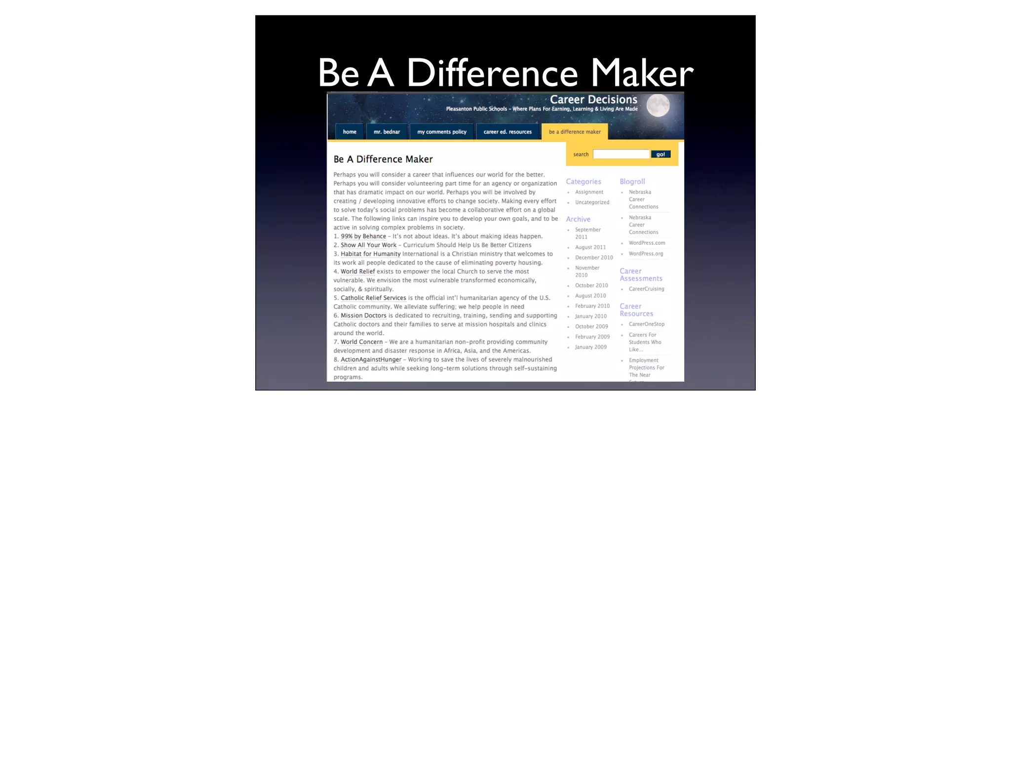 Be A Difference Maker
 