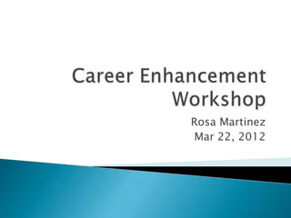 Career enhancement workshop3