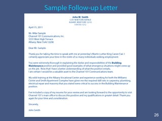 Show confidence and enthusiasm8