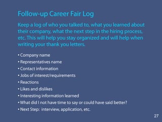 Sample PitchesThere are several ways to approach recruiters. Sample Pitch #1Hello,  (use recruiter’s name on name tag) ___________, my name is _______. I read on the job fair directory (or on your website) that you are looking for a _________. I‘ve been a (or an) _______ for ______ years where I was involved with _____ and _____. This experience makes me very interested in working for ____________.  9