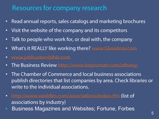 Identify your career goals before you go, then focus on employers who fit that niche.3