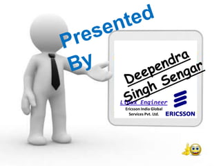 Linux Engineer
 Ericsson India Global
   Services Pvt. Ltd.
 