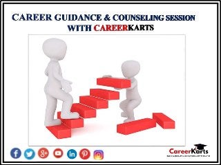 CAREER GUIDANCE & COUNSELING SESSION WITH CAREERKARTS