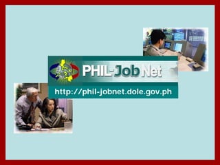 http://phil-jobnet.dole.gov.ph
 