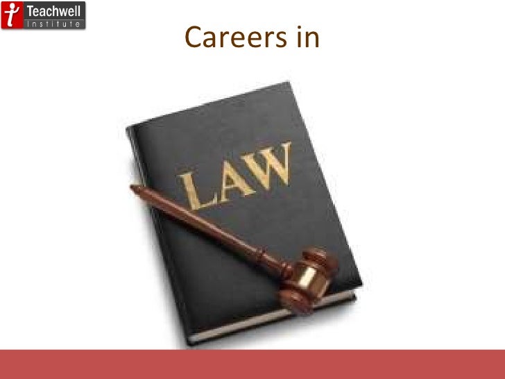 Career in law