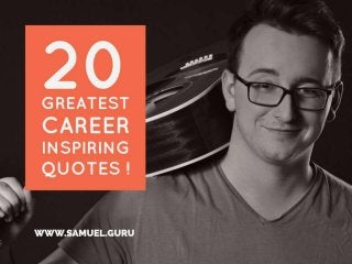 20 Inspiring Quotes About Career Success