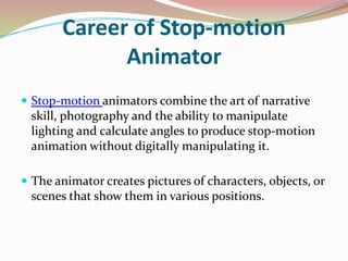 Career in Stop Motion Animation | PPTX