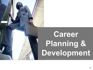 Career Planning & Development 
