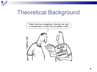 Theoretical Background




                         8
 