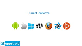 Current Platforms
 