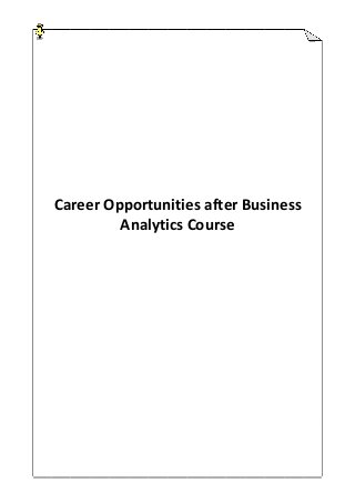 Career Opportunities after Business
Analytics Course
 