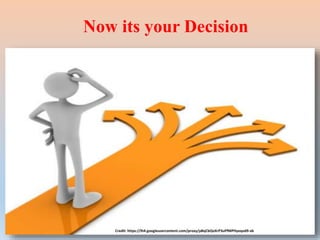 Now its your Decision
Credit: https://lh4.googleusercontent.com/proxy/pBqCbQoXrP3uPfMPHyeqod9-xb
 