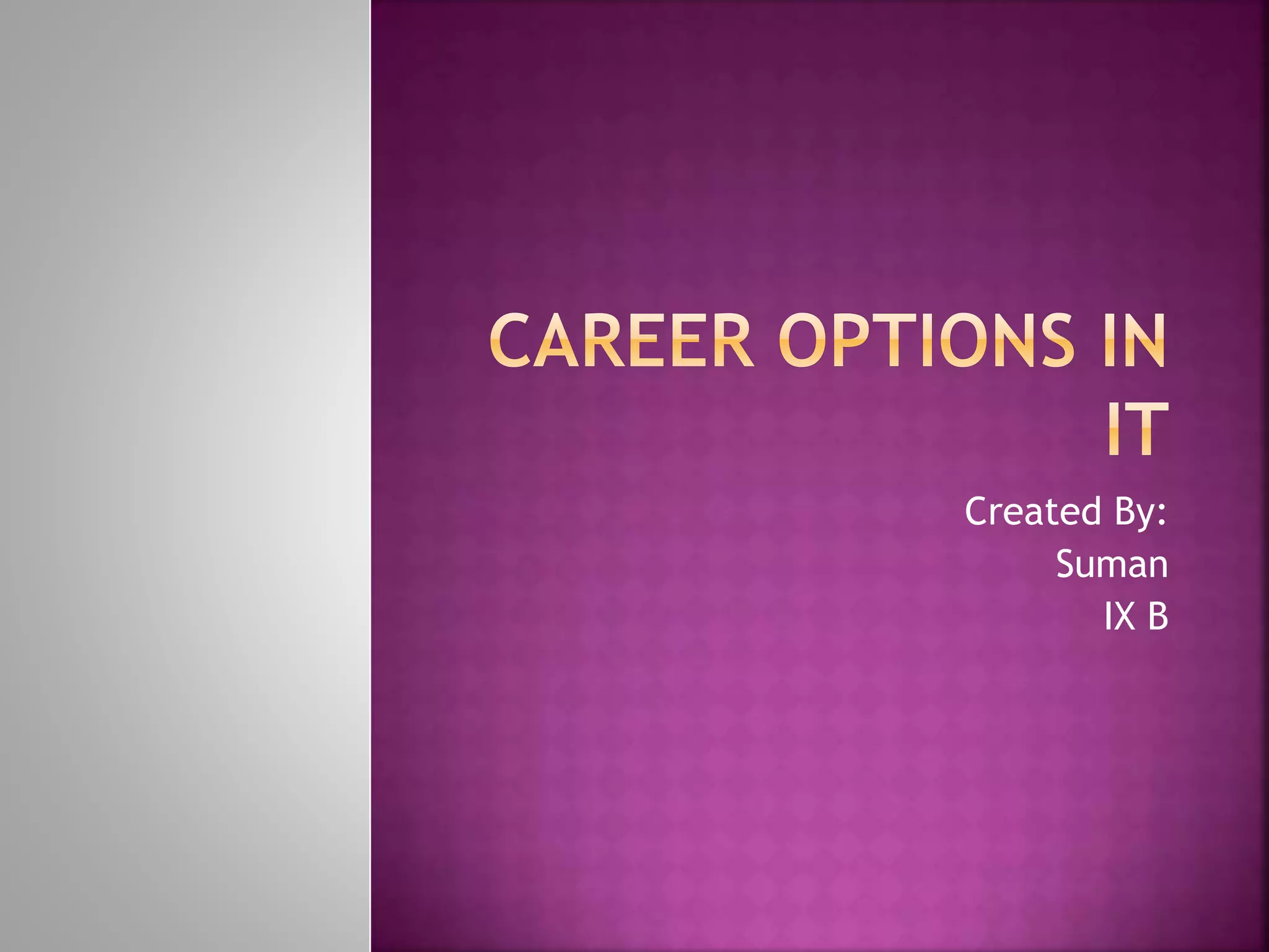 Career options in it | PPT
