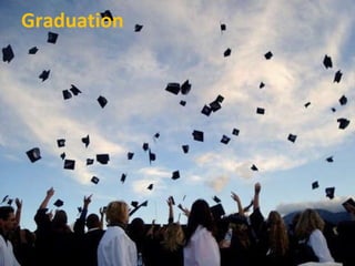 Graduation