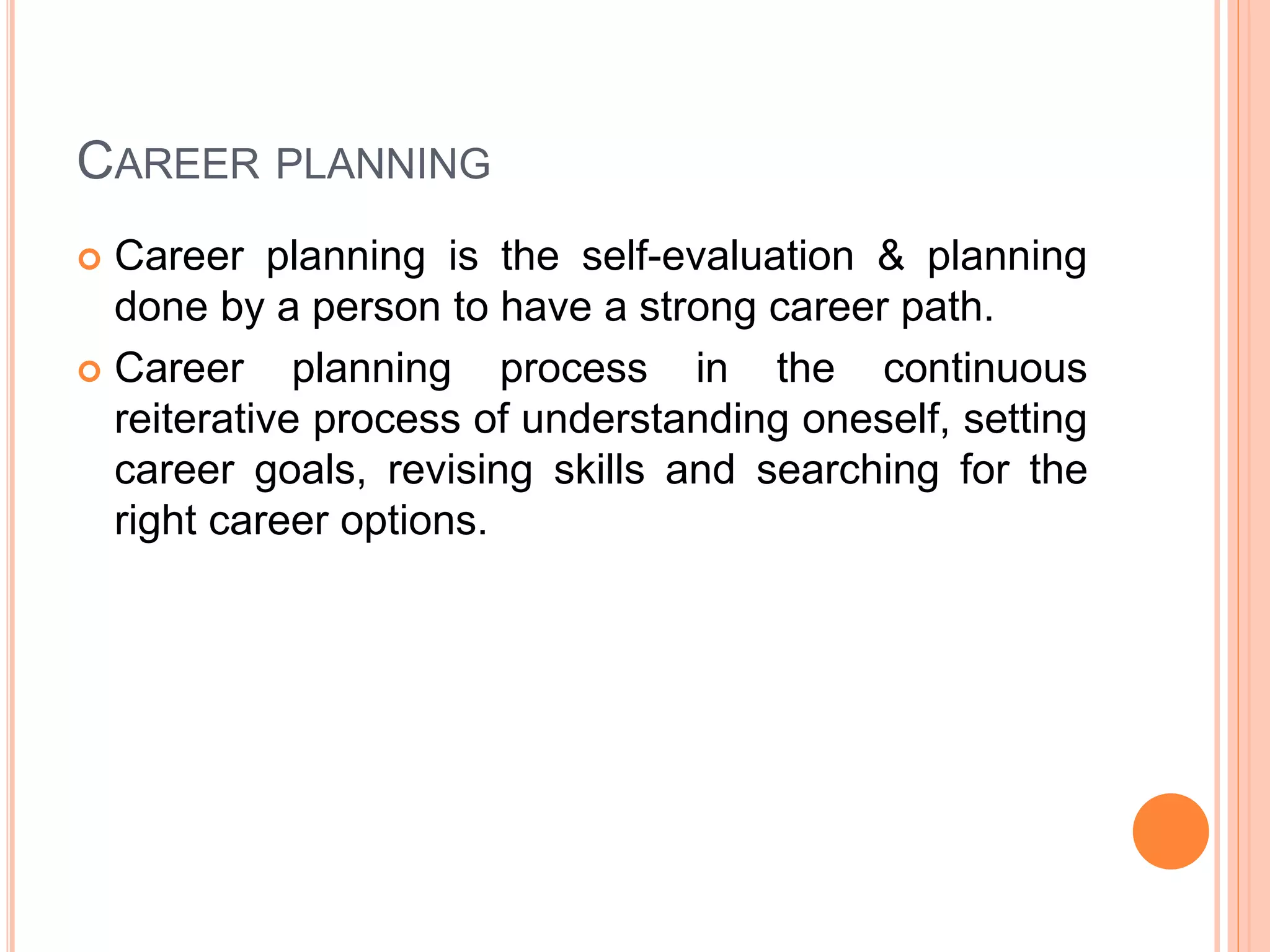 Career planning and development | PPT