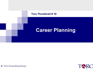 Torc Thumbnail # 10 Career Planning 