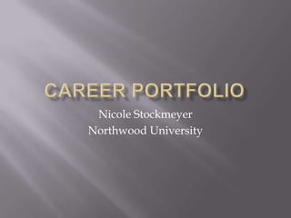 Nicole Stockmeyer
Northwood University

 