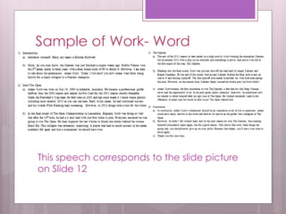 Sample of Work- Word 
This speech corresponds to the slide picture 
on Slide 12 
 