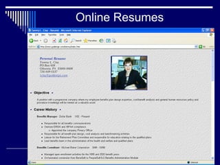 39
Online Resumes
 