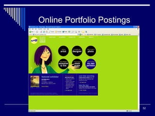 52
Online Portfolio Postings
 http://www.portfolios.com
 