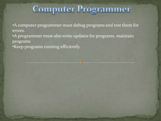 ComputerProgrammer ,[object Object]