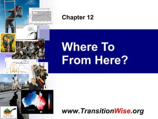Where To From Here? Chapter 12 