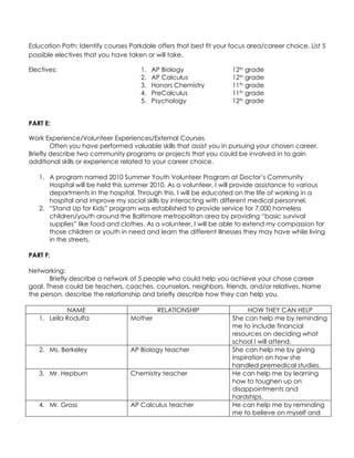 After diagnosing a patient, the pediatrician should make recommendations, communicate with parents on the treatment that should be taken, and may communicate with other specialists.