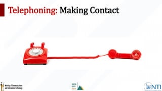 Telephoning: Making Contact
 