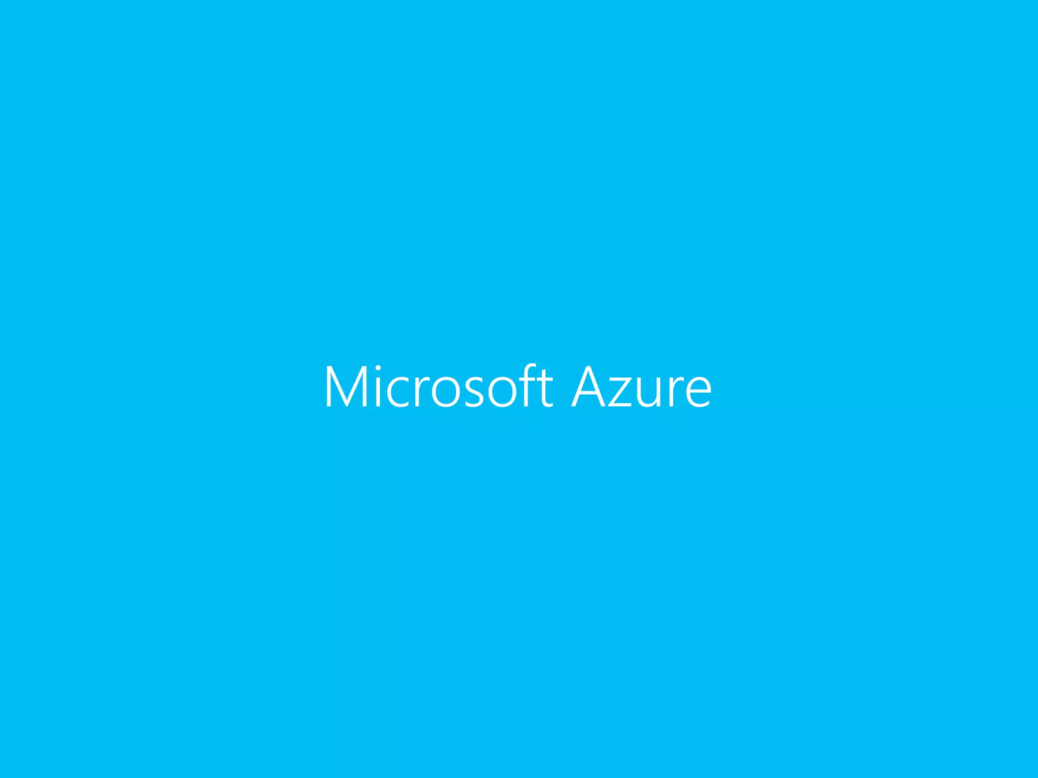 Microsoft Azure
 