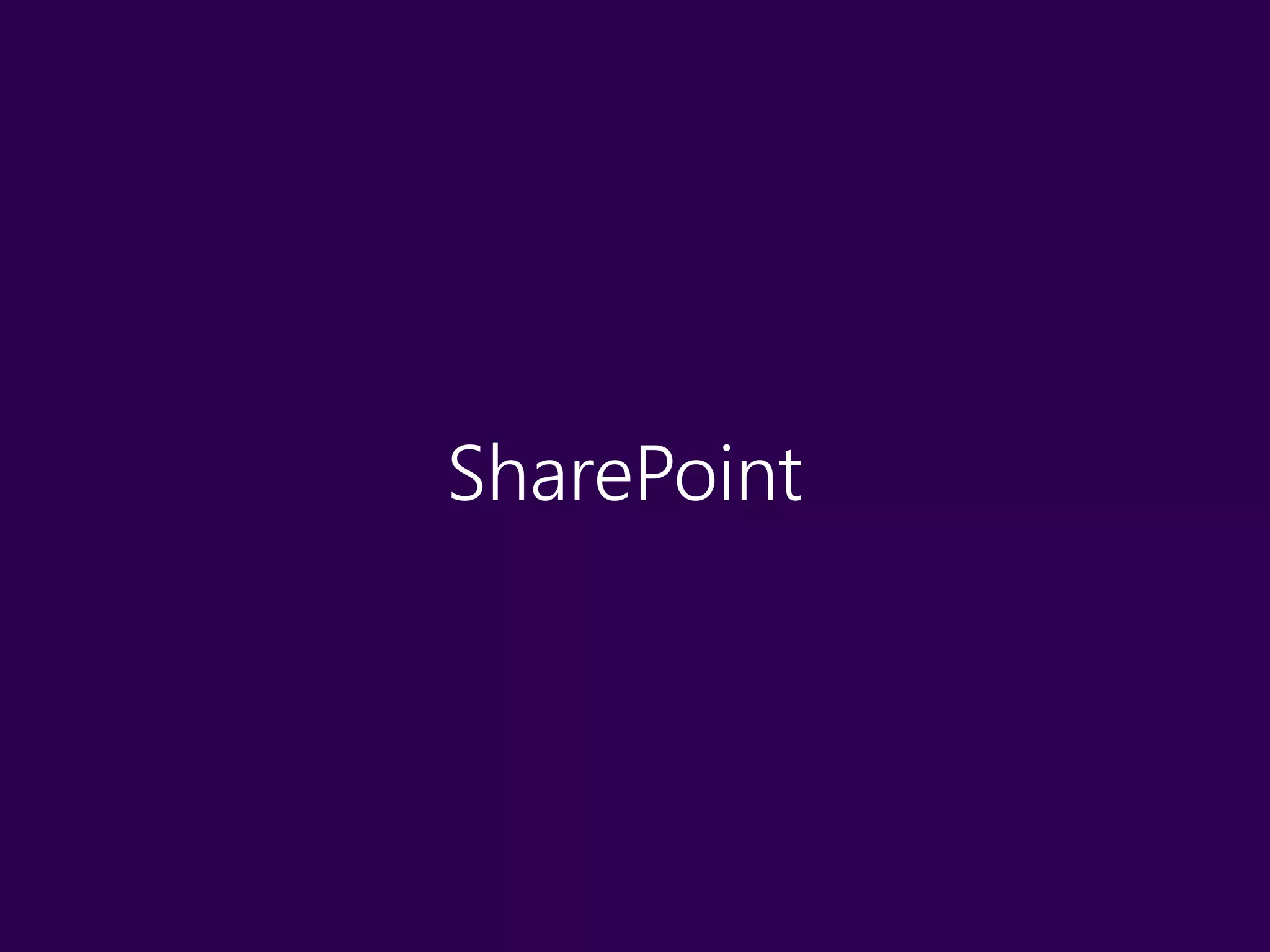 SharePoint
 