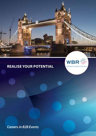 REALISE YOUR POTENTIAL




Careers in B2B Events
 