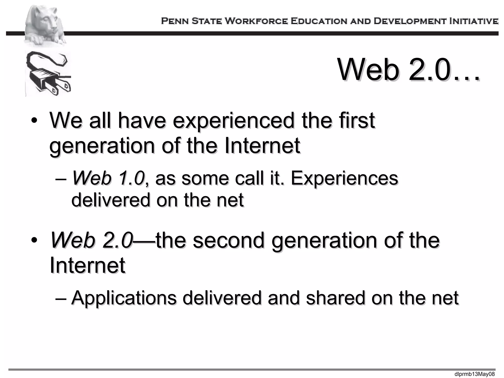 Web 2.0… We all have experienced the first generation of the Internet Web 1.0 , as some call it. Experiences delivered on the net Web 2.0 —the second generation of the Internet Applications delivered and shared on the net  
