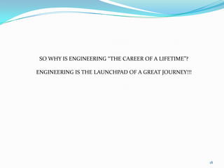 KNOWN AS A GREAT EXPERIMENTALIST, HE DISCOVERED ELECTROMAGNETIC INDUCTION AND LATER CREATED THE ‘DYNAMO’ (ORIGINAL VERSION OF THE MODERN POWER GENERATOR.15Q: WHAT ARE THE EDUCATIONAL LEVELS IN ENGINEERING?A: THE TECHNICAL BRANCHES OF ENGINEERING REQUIRE:A BACHELOR’S IN SCIENCE (B.S.)  - 4 YEARS OF COLLEGE.